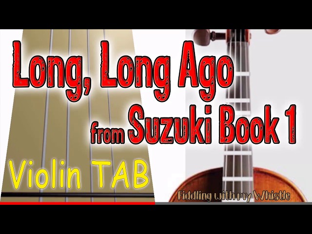 offentliggøre porter variabel Long, Long Ago - Suzuki Book 1 - Violin - Play Along Tab Tutorial - YouTube