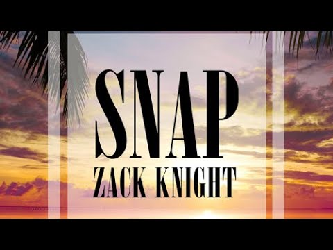 Zack Knight - Snap