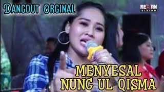 Menyesal - Nung Ul Qisma // Gita Suara Brebes