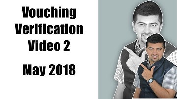 Vouching Verification Video 2|  May 2018 | Audit