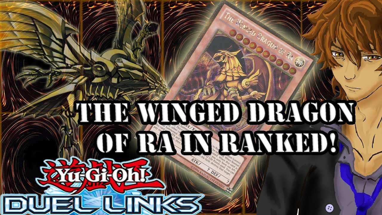THE WINGED DRAGON OF RA IN RANKED! | YuGiOh Duel Links - YouTube