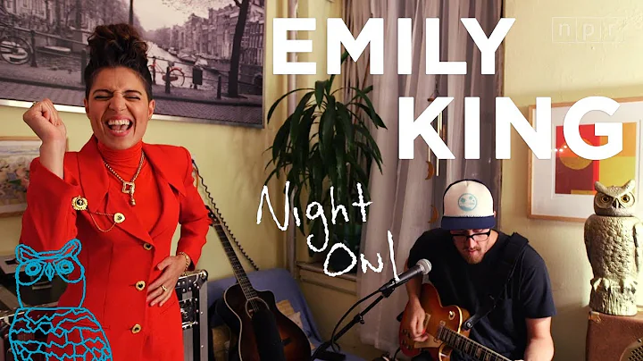 Emily King, "BYIMM" Night Owl | NPR Music