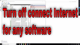 How to turn off connecting to internet for any software? screenshot 1