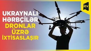 Ukrayna hərbçiləri dron təlimlərinə qatıldı