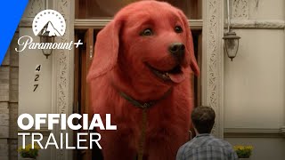 Clifford the Big Red Dog | Official Trailer | Paramount+