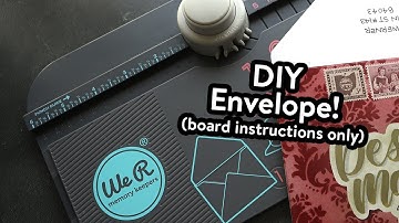 How to Make a DIY Envelope (We R Punch Board)