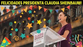 FELICIDADES PRESIDENTA DE MÉXICO CLAUDIA Sheinbaum PARDO!