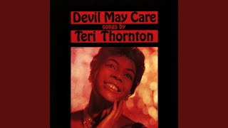 Video thumbnail of "Teri Thornton - Devil May Care"
