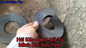 Hỏi Kéo Cánh Vít Tải Mình Chỉ Nhiệt Tình