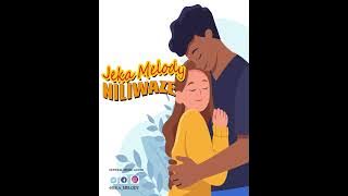 Jeka Melody - Niliwaze