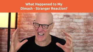Dimash - Stranger Reaction: What Happened?