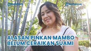 Download Lagu Ditengah Kasus Anaknya, Ini Alasan Pinkan Mambo Belum Ceraikan Suami MP3
