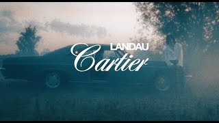 LANDAU - Cartier ( Official Video )