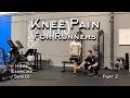 Knee pain for runners part 2 of 3