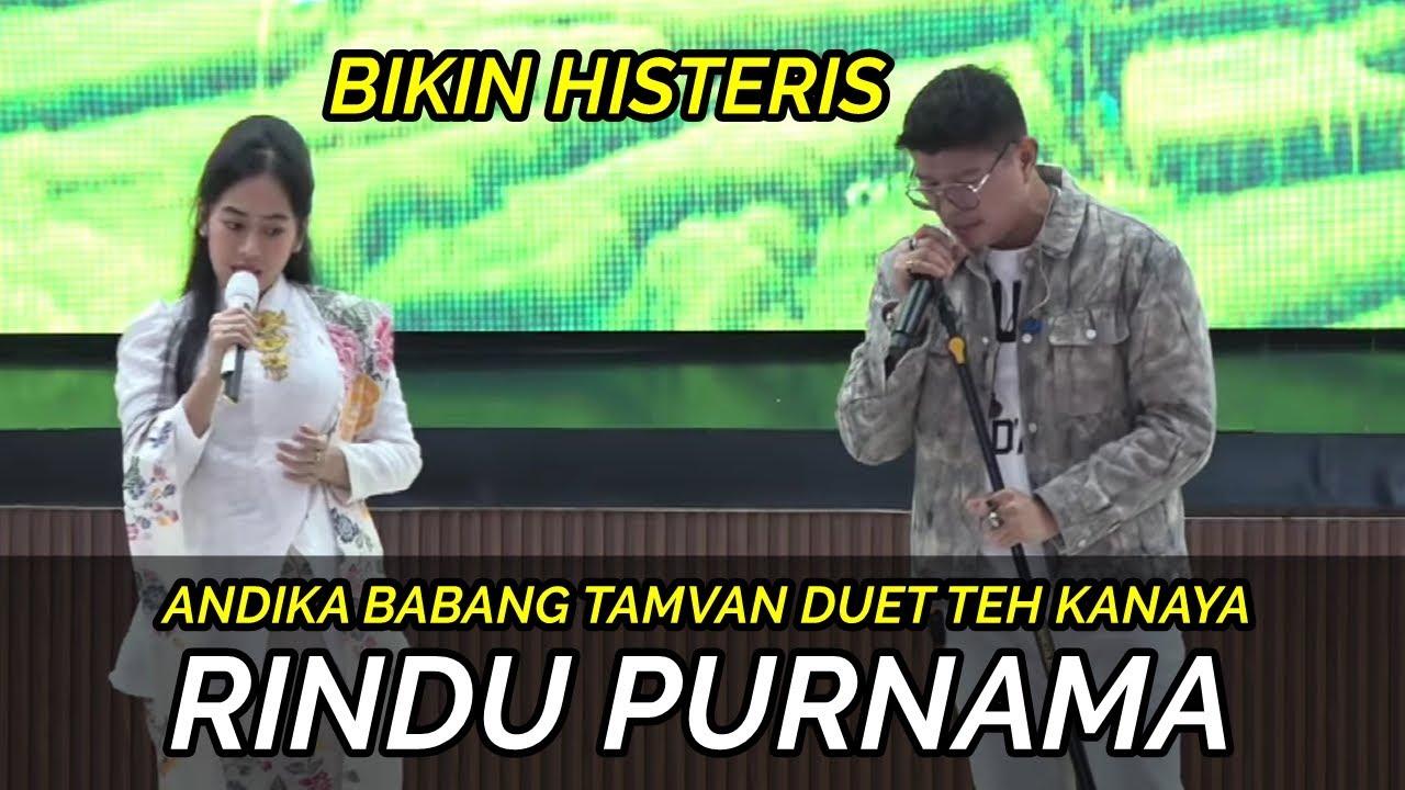 RINDU PURNAMA - ANDIKA BABANG TAMVAN Feat. KANAYA | BIKIN HEBOH JAGAT MEDIA SOSIAL