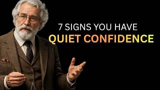 7 Signs You Have Quiet Confidence Even If You Don t Know It