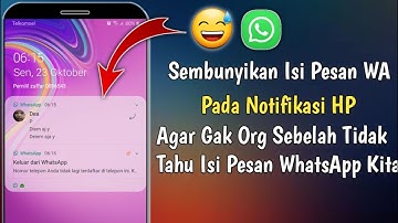 Cara Menyembunyikan Isi Pesan WhatsApp Pada Notifikasi HP Android