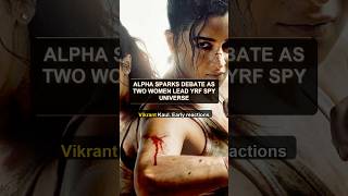 Alpha sparks debate as two women lead YRF spy universe #Shorts
