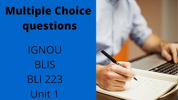 IGNOU BLIS BLI 223 multiple choice questions for practice with answers