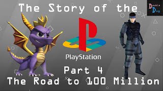 The Road to 100 Million - The Story of the Playstation (Part 4)