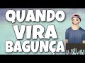 Quando vira bagunça na sala - bem humorado