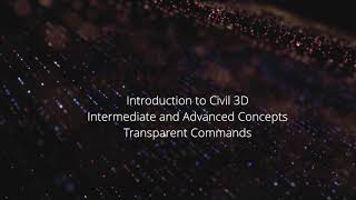 Part 7 - Transparent Commands - Angles and Distances