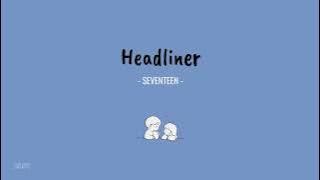 SEVENTEEN 세븐틴 - Headliner // Eng Sub