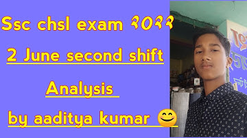 SSC CHSL 2 June 2nd Shift Question | ssc chsl 2 june 2nd shift exam analysis | chsl analysis 2022