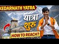 Kedarnath Yatra 2025 | Kaise Jaye? Complete Travel Guide