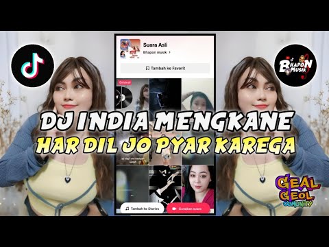 DJ REMIX GGC INDIA HAR DIL JO PYAR KAREGA REMIX VIRAL TIKTOK TERBARU