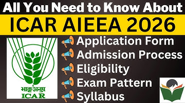 ICAR AIEEA 2026 Complete Details, Application Form, Date, Eligibility, Syllabus, Pattern, Admit Card