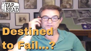 Destined to Fail? (Fear/belief that Success isn't in the cards for you) - Tapping with Brad Yates