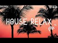 House relax 2022  best of vocal deep house relax music  mixed by lite music