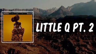 Lyric: Little Q Pt 2 by Little Simz