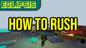 Rushing Tutorial + Countering | Eclipsis