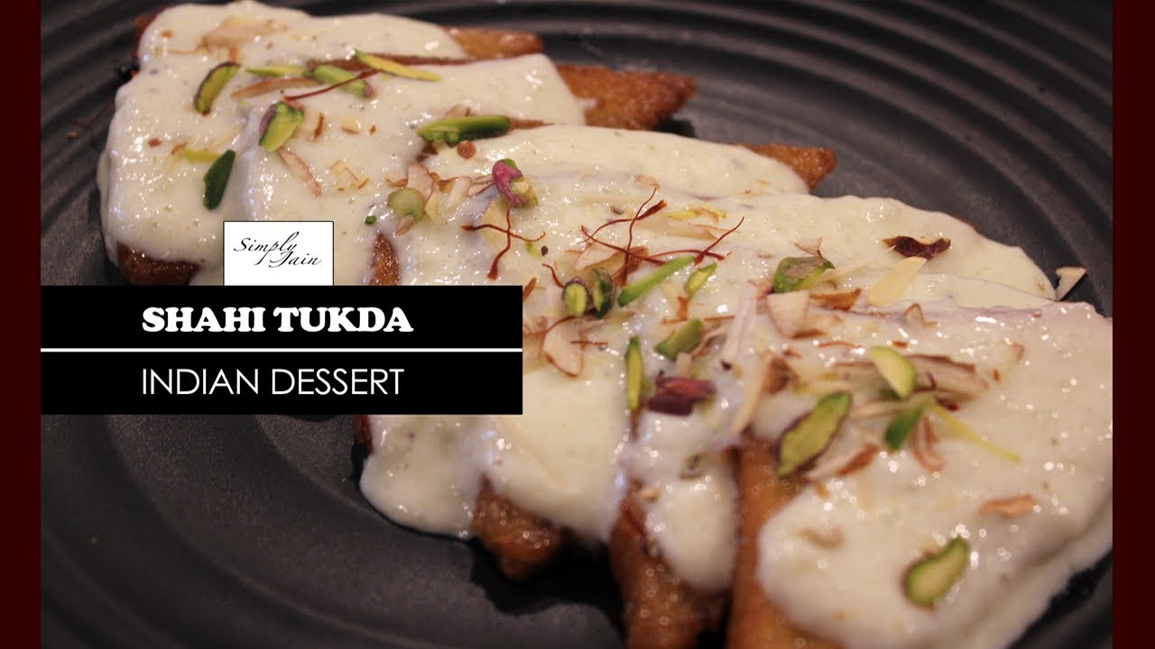 Jain Shahi Tukda - शाही टुकड़ा | How To Make Shahi Tukda Dessert | Indian Dessert | Simply Jain