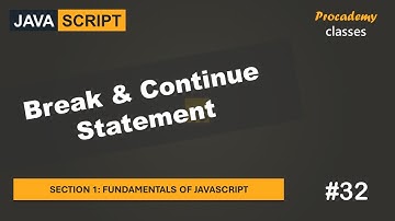 #32 Break & Continue Statement | Basisprincipes van JavaScript | Een complete JavaScript-cursus