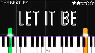 The Beatles - Let It Be | EASY Piano Tutorial