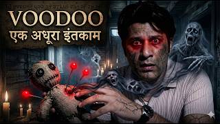 VooDoo- Full Horror Story- Hindi Horror Stories #HHS #Horror #Praveen