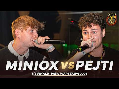 PEJTI 🆚 MINIOX 🎤 WBW 2026 el. Warszawa 1/8