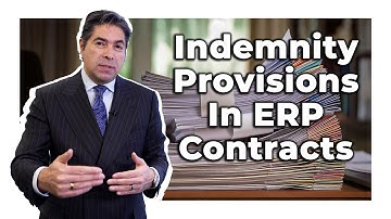 Negotiating Indemnity Provisions in ERP Contracts