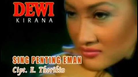 SING PENTING EMAN ~ Dewi Kirana