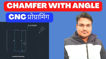 cnc programming - chamfer program on cnc turnning machine- chamfer with angle -chamfer program
