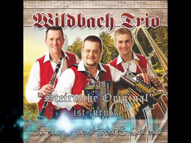 Wildbach Trio - So gross und stoark wie nie
