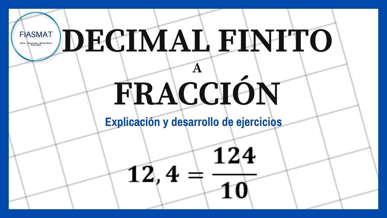 Escribir Decimal Finito Como Fracci n Decimal Finito A Fracci n YouTube Escribir Decimal Finito Como Fracci n Decimal Finito A Fracci n YouTube