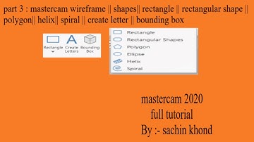 part 3 : mastercam wireframe ,create letter,bounding box, rectangle in mastercam ,wireframe tutorial