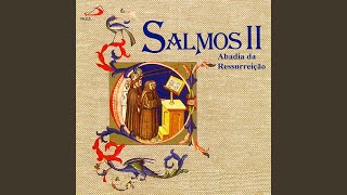 Video thumbnail of "Abadia da Ressurreição - Súplica de perdão e salvação - Salmo 24"