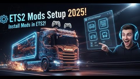 🚛 How to Install Mods in ETS2 | 2025 Easy Tutorial for Beginners!