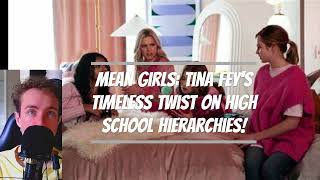 Mean Girls Tina Feys Timeless Twist On High School Hierarchies