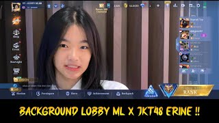 Background Lobby ML JKT48 Erine Terbaru - Background Lobby ML JKT48 Terbaru 2024